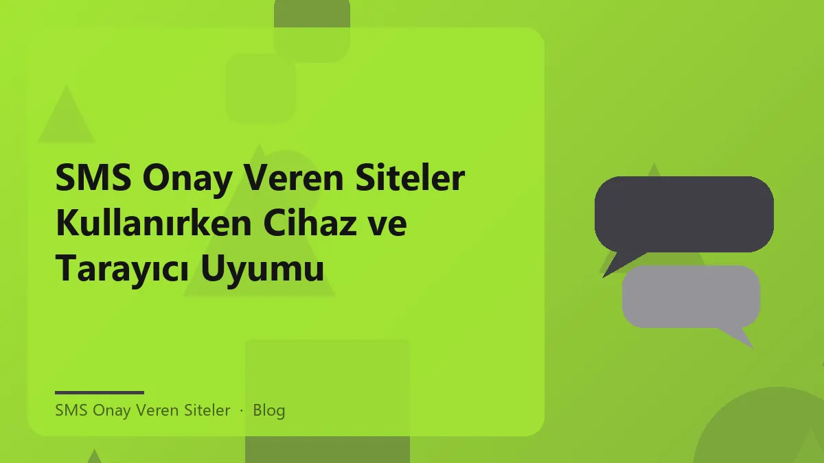 Farklı cihazlardan SMS onay veren sitelere erişim