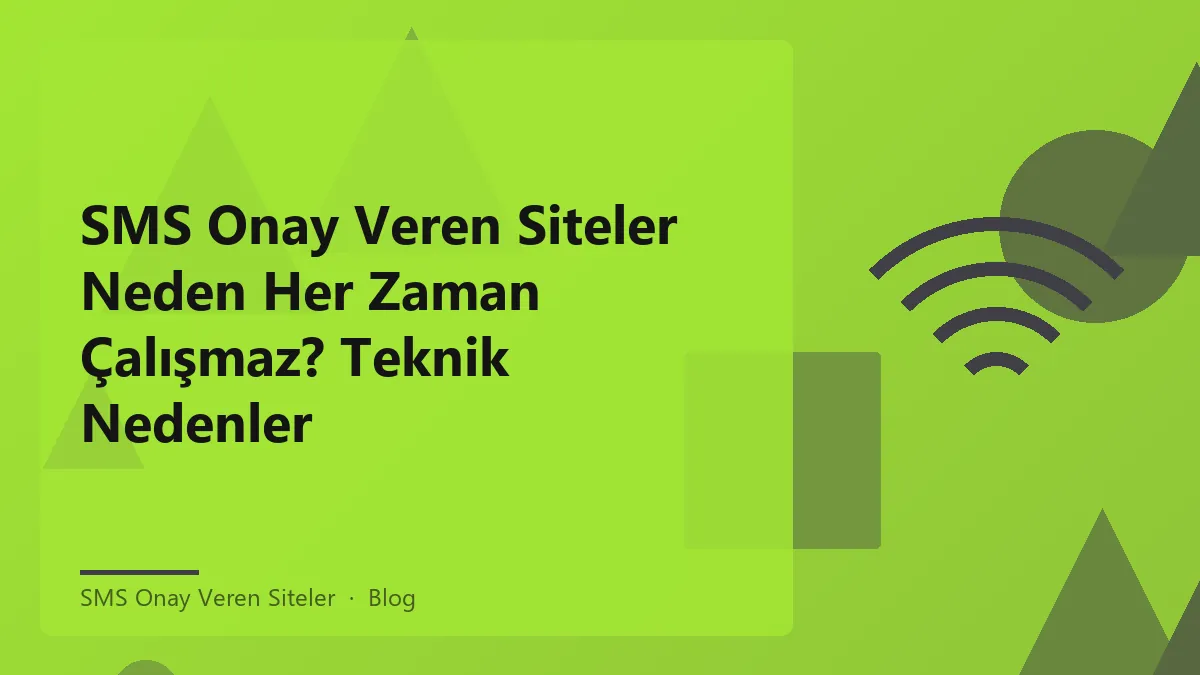 SMS onay veren siteler ile ilgili teknik sorunlar hakkında bilgi
